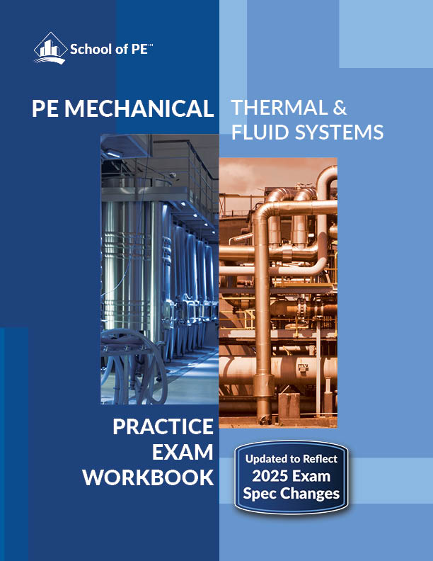PE Mechanical Thermal: Practice Problems Workbook