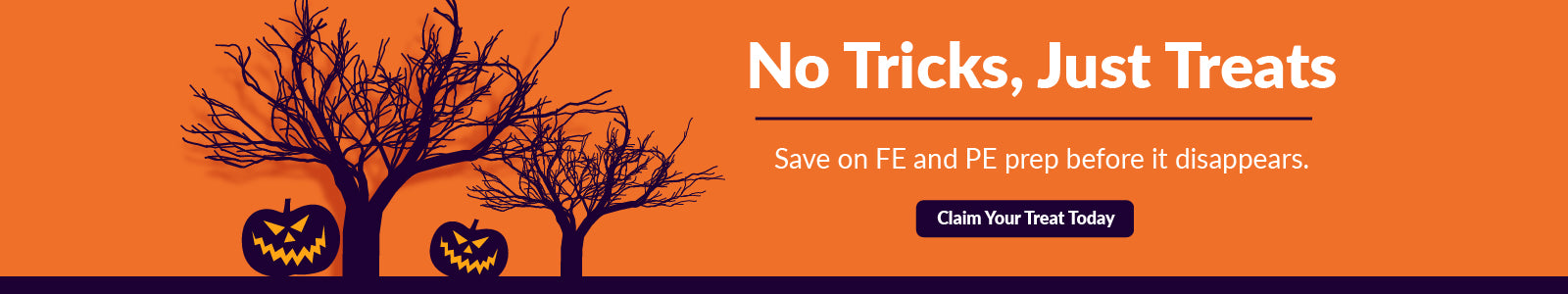 No Tricks, Just Treats Banner