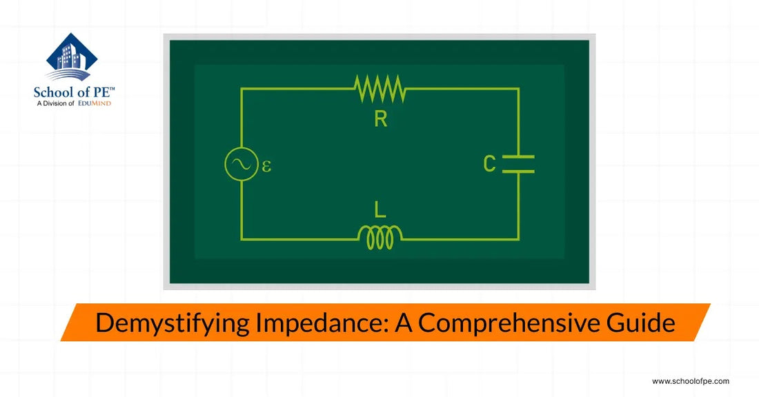 Demystifying Impedance: A Comprehensive Guide