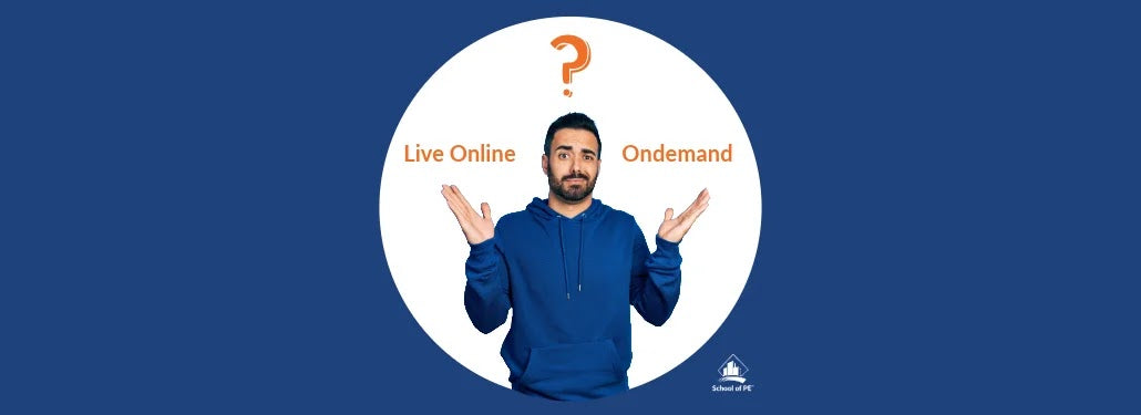 OnDemand vs Live Online: Choosing the Best FE and PE Exam Prep Format