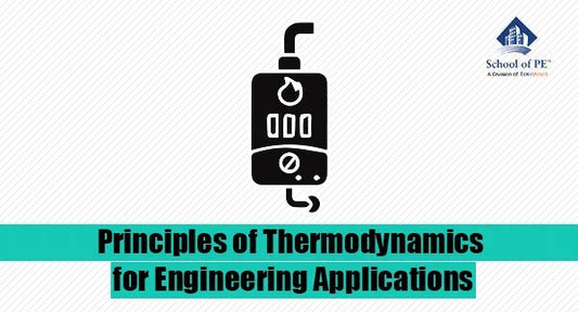 Principles of Thermodynamics for Engineering Applications