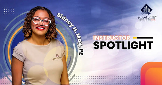 Instructor Spotlight: Sidney H. May, PE