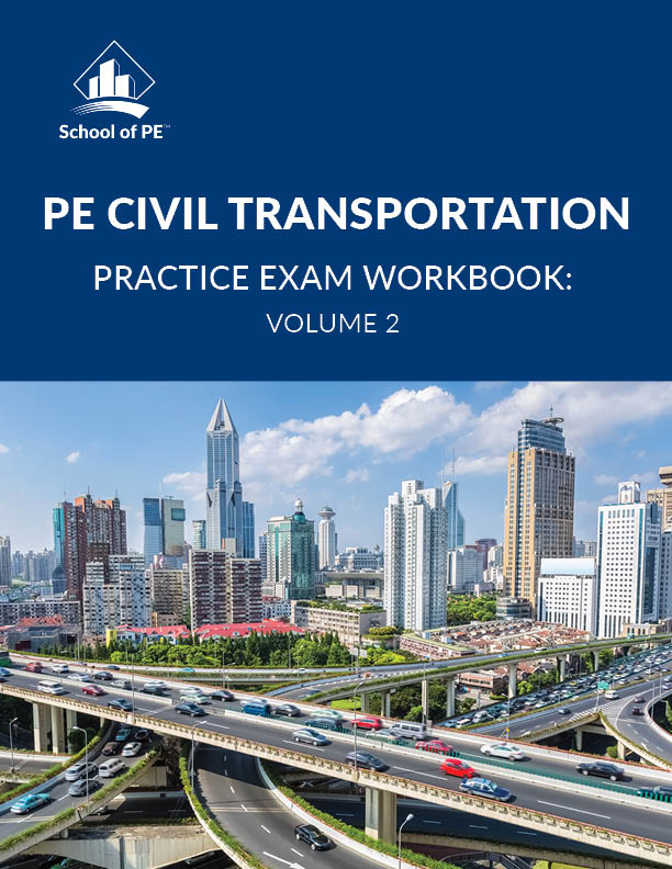 PE Civil Transportation Practice Exam Workbook: Volume 2