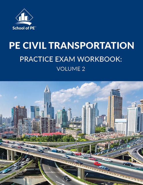 PE Civil Transportation Practice Exam Workbook: Volume 2