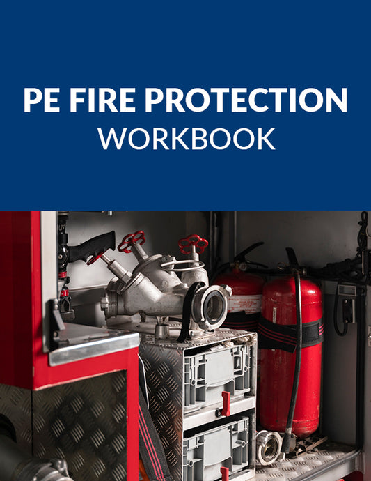 PE Fire Protection Workbook